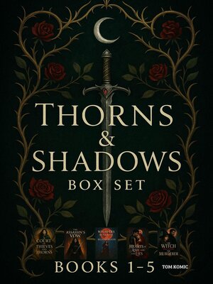 cover image of The Thorns and Shadows Saga